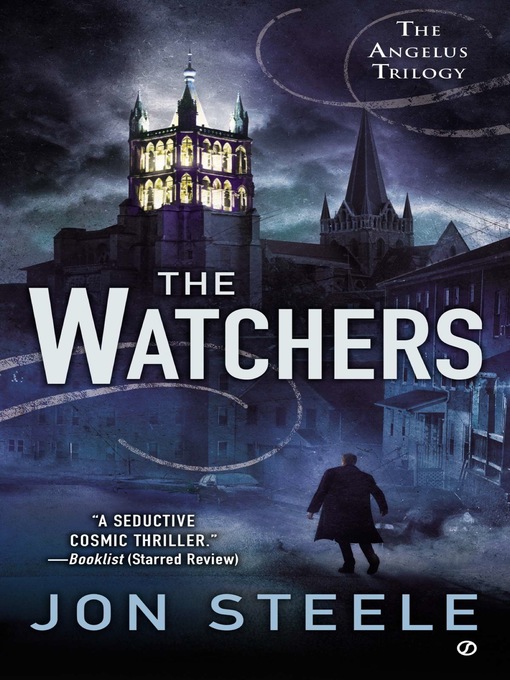 Title details for The Watchers by Jon Steele - Wait list